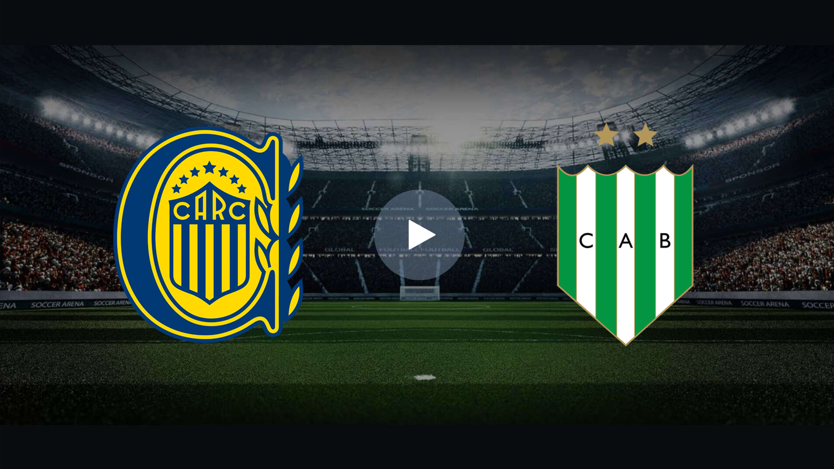 Transmisi N En Vivo Del Partido Rosario Central Vs Banfield Primera