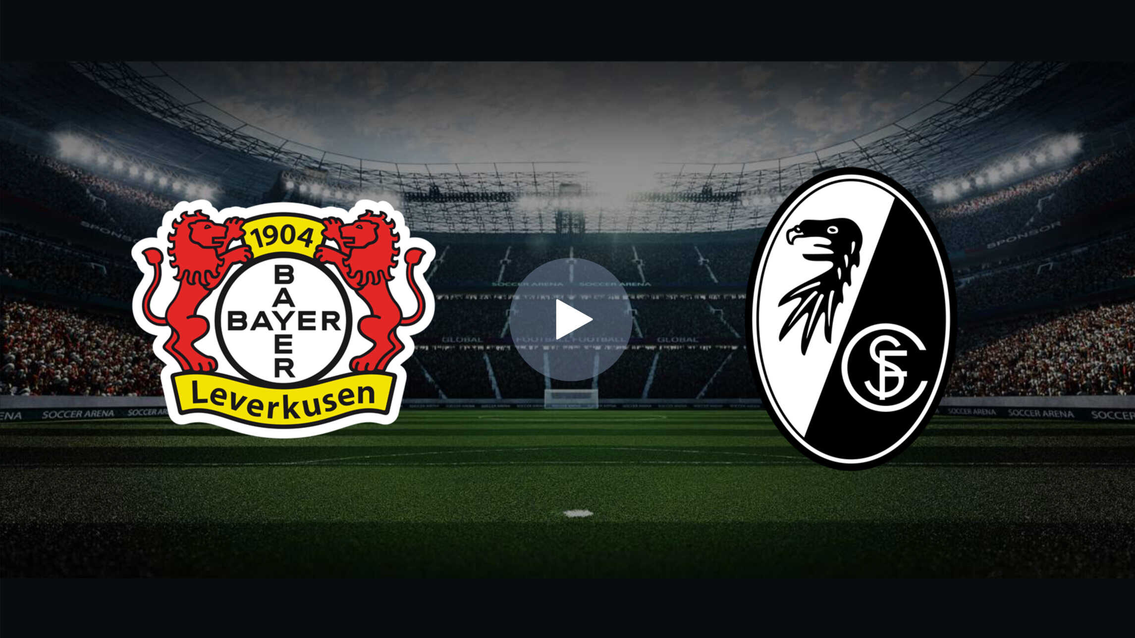 Online Bertragung Bundesliga Bayer Leverkusen Vs Freiburg