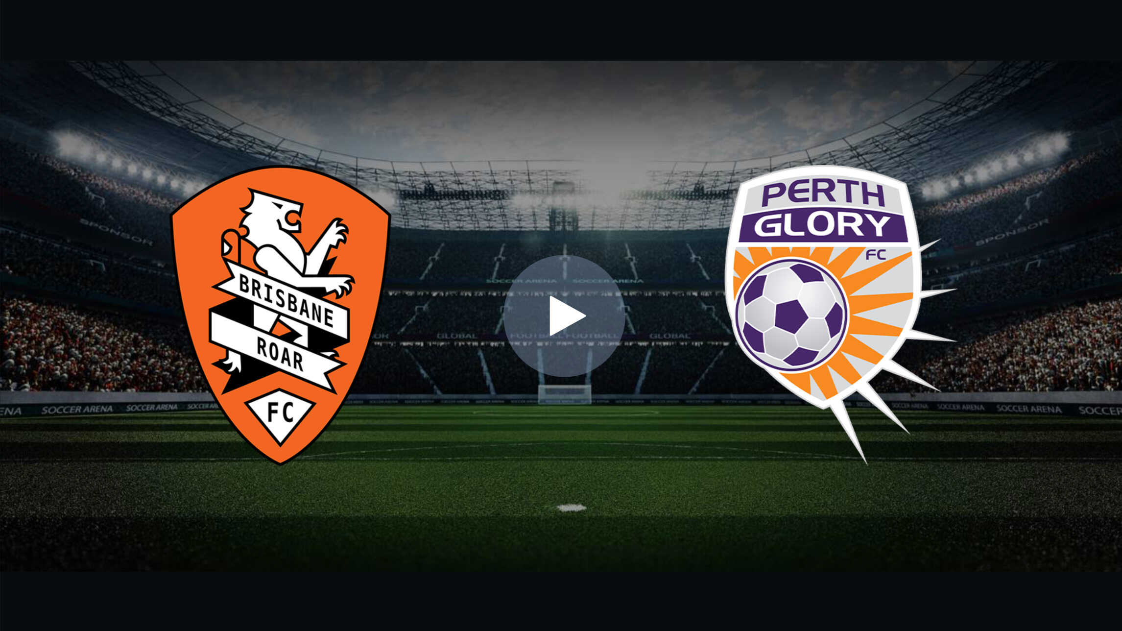 Live Streaming Football Australian ALeague Brisbane Roar FC vs Perth