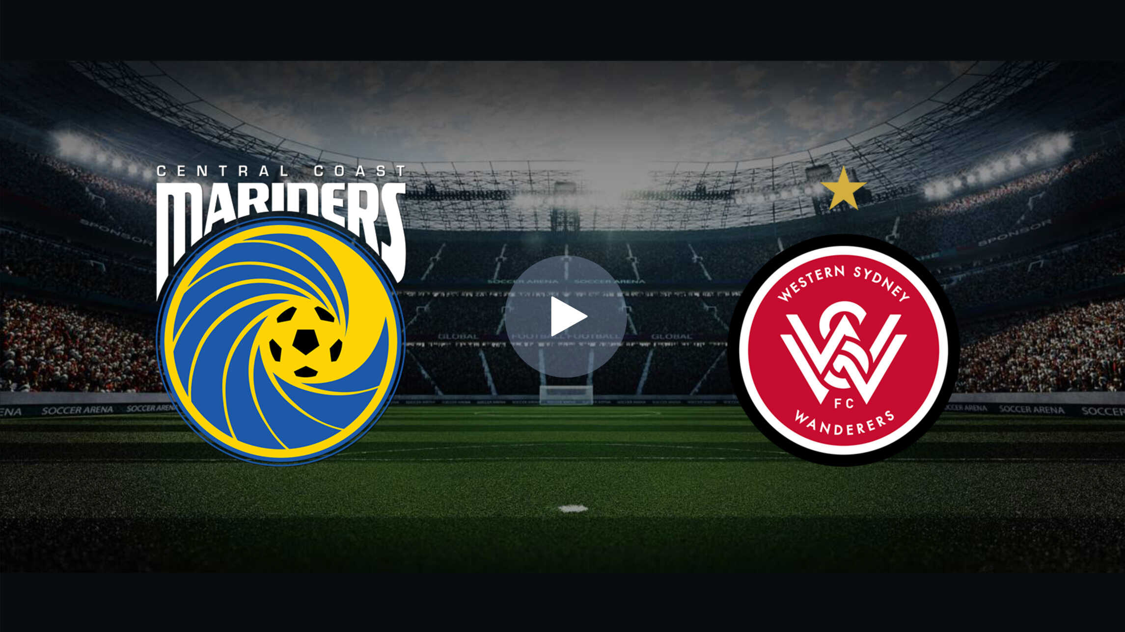 Live Stream Football Australian ALeague Central Coast Mariners vs Western Sydney Wanderers FC