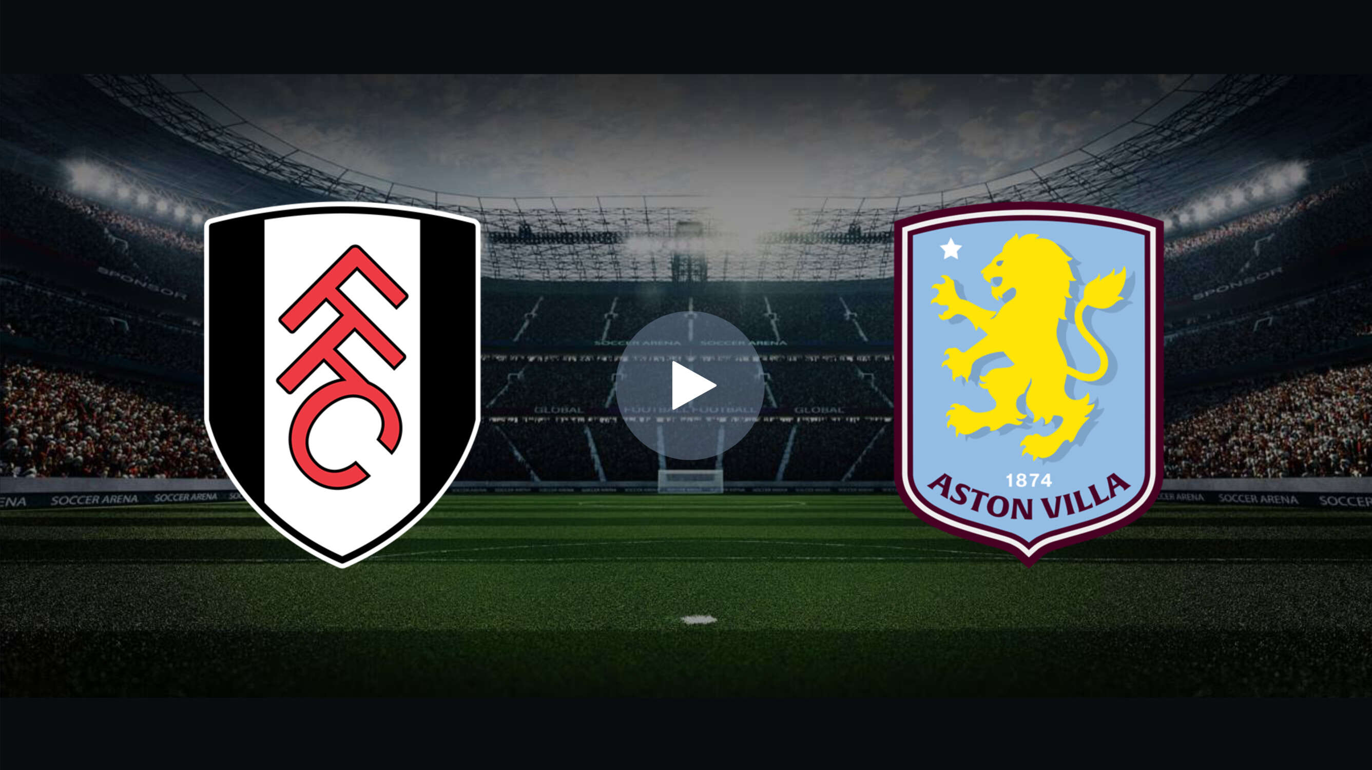 Watch Fulham vs Aston Villa Live Online Premier League Match on