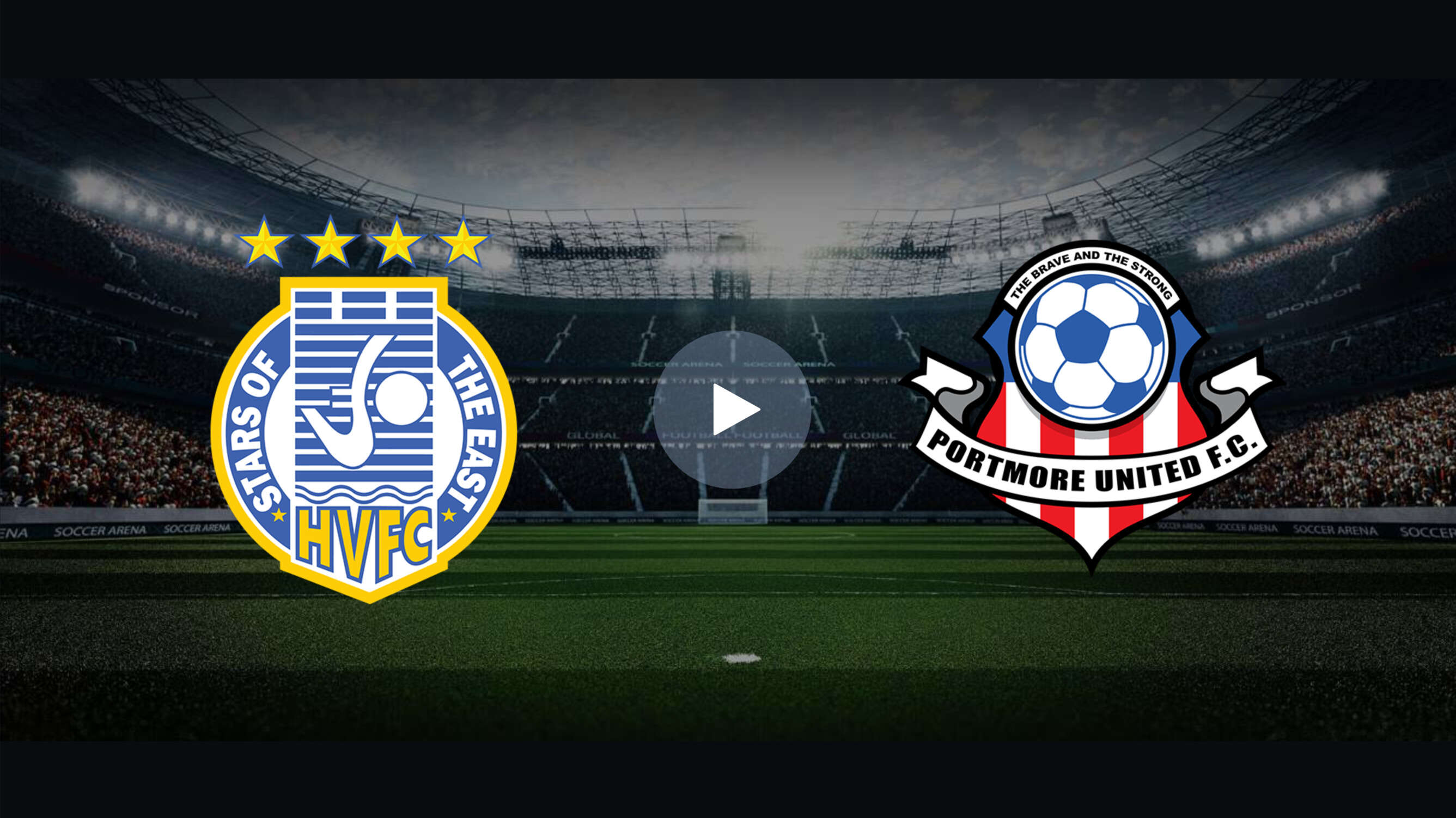 Watch the Online Broadcast of Harbour View vs Portmore United