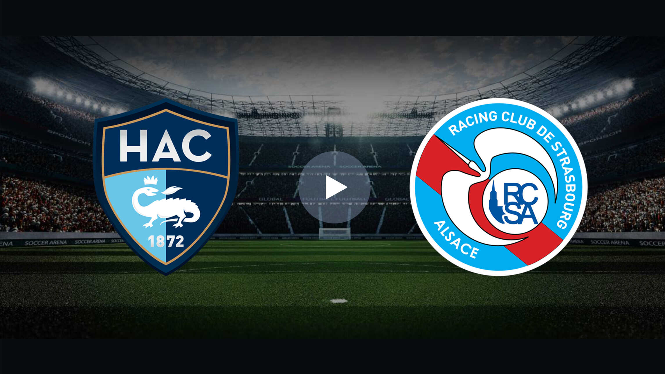 Regardez en ligne : Le Havre vs Strasbourg - Ligue 1, 15 décembre 2024 