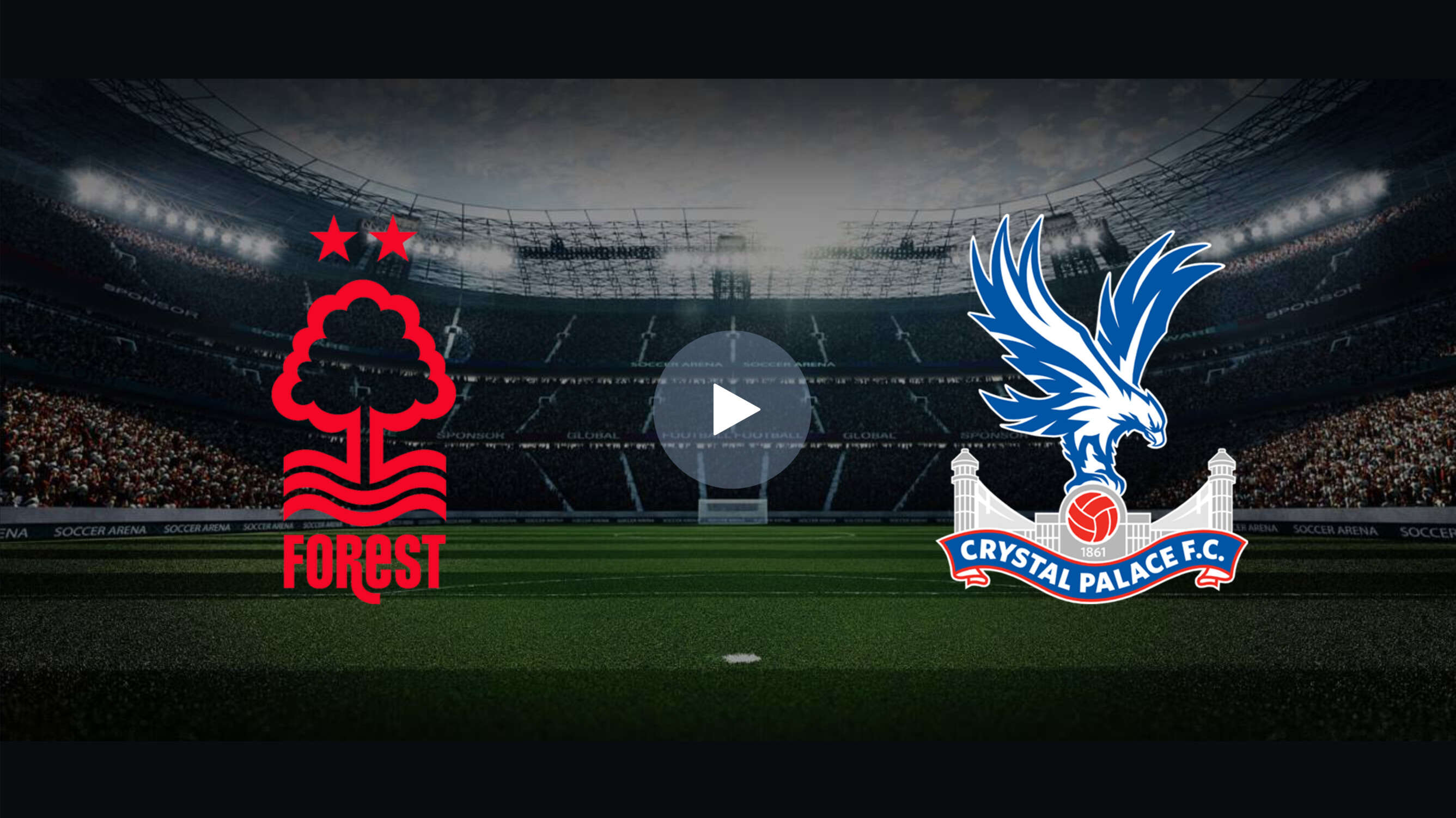 Live Streaming of Nottingham Forest vs Crystal Palace on October 21, 2024 Watch the EPL Match