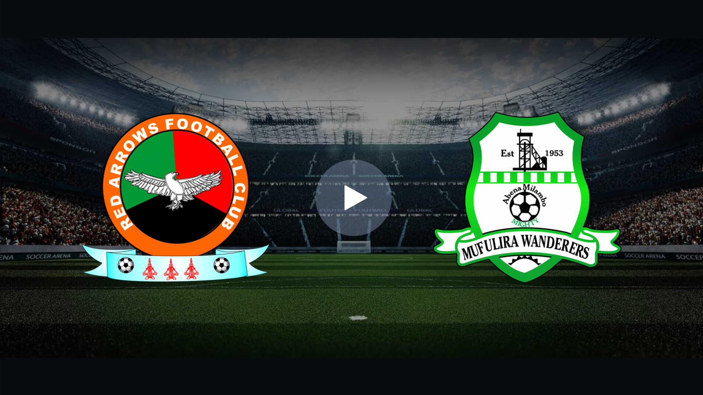 Live Stream Football Zambia Super League: Red Arrows vs Mufulira 