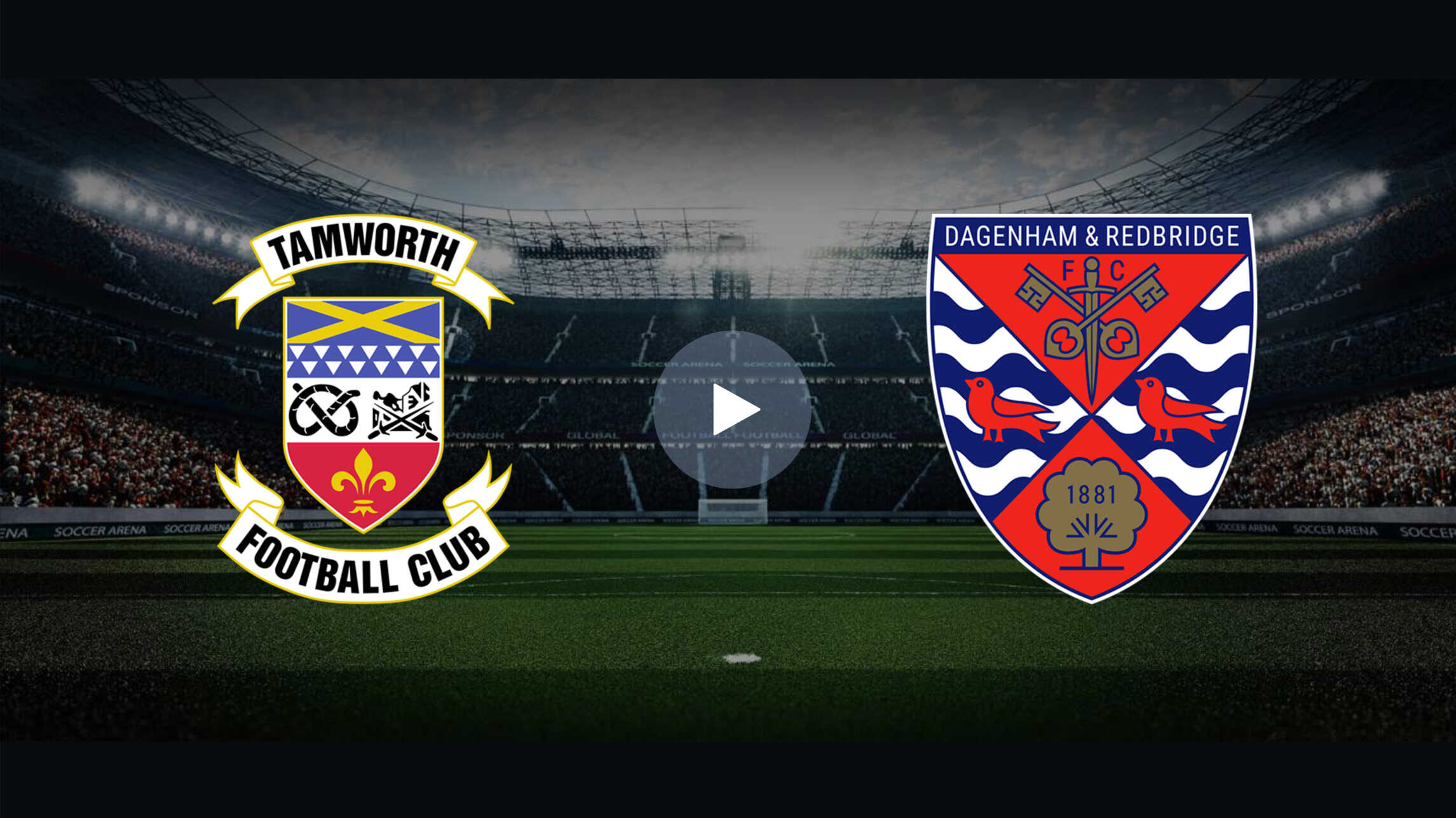 Watch Tamworth vs Dagenham and Redbridge Live Online Football English