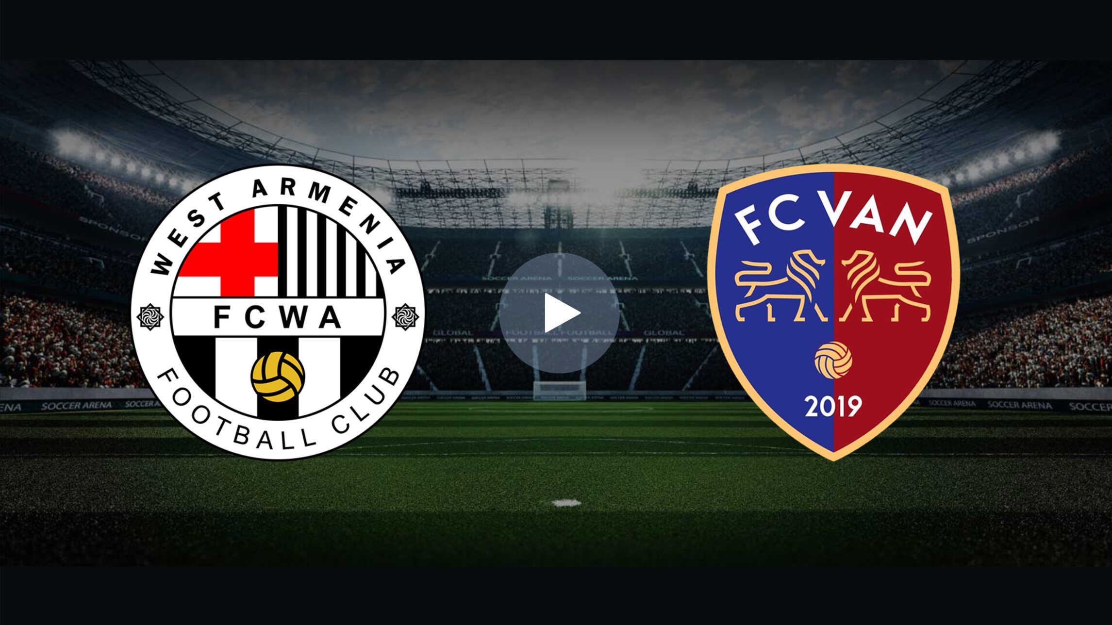 Watch Live: West Armenia vs Van - Armenian Premier League Football ...