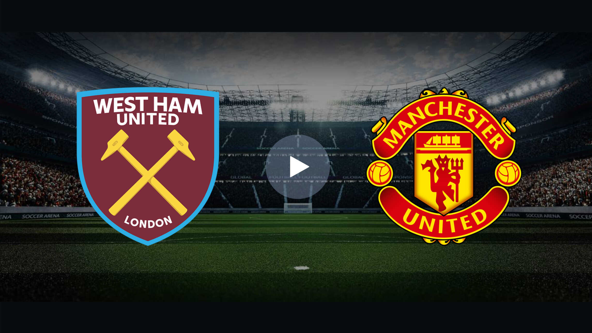 Live Stream Of West Ham Vs Manchester United Premier League Action On